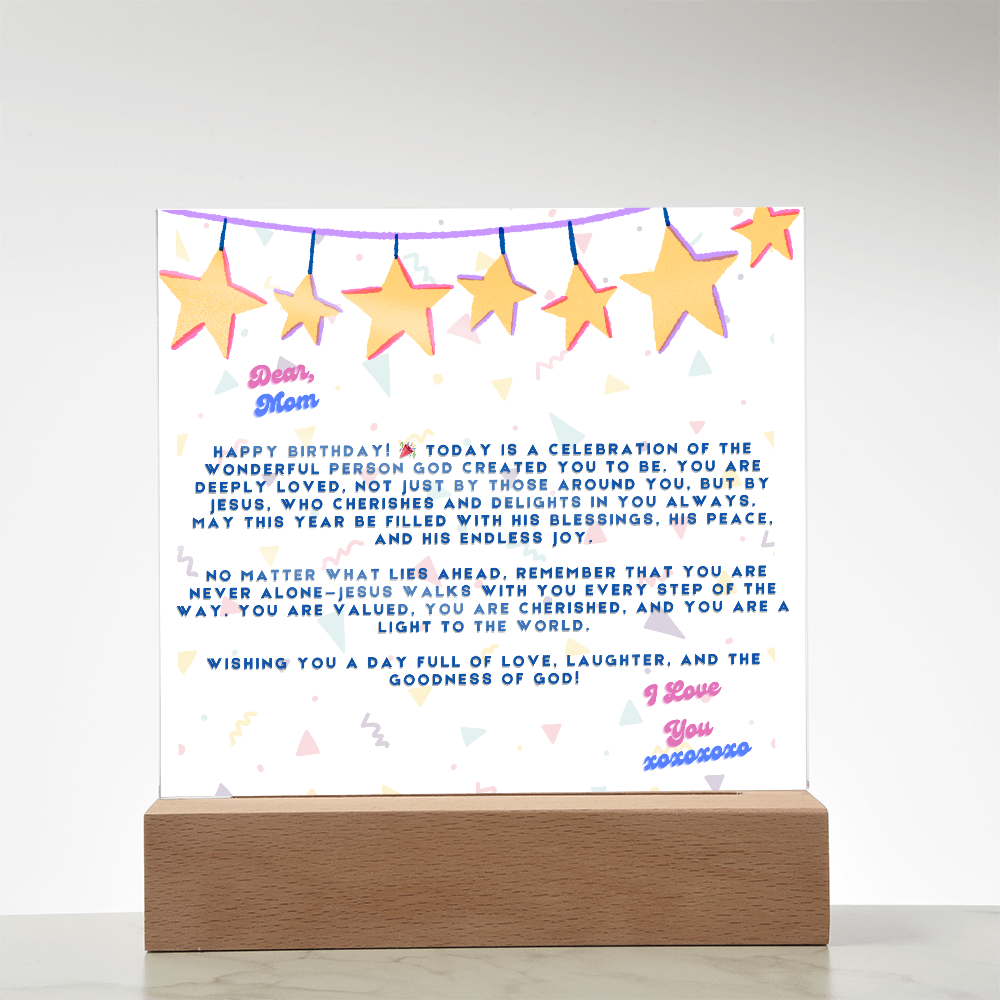 DEAR MOM , HAPPY BIRTHDAY I LOVE YOU - ACYRILLIC LED GIFT