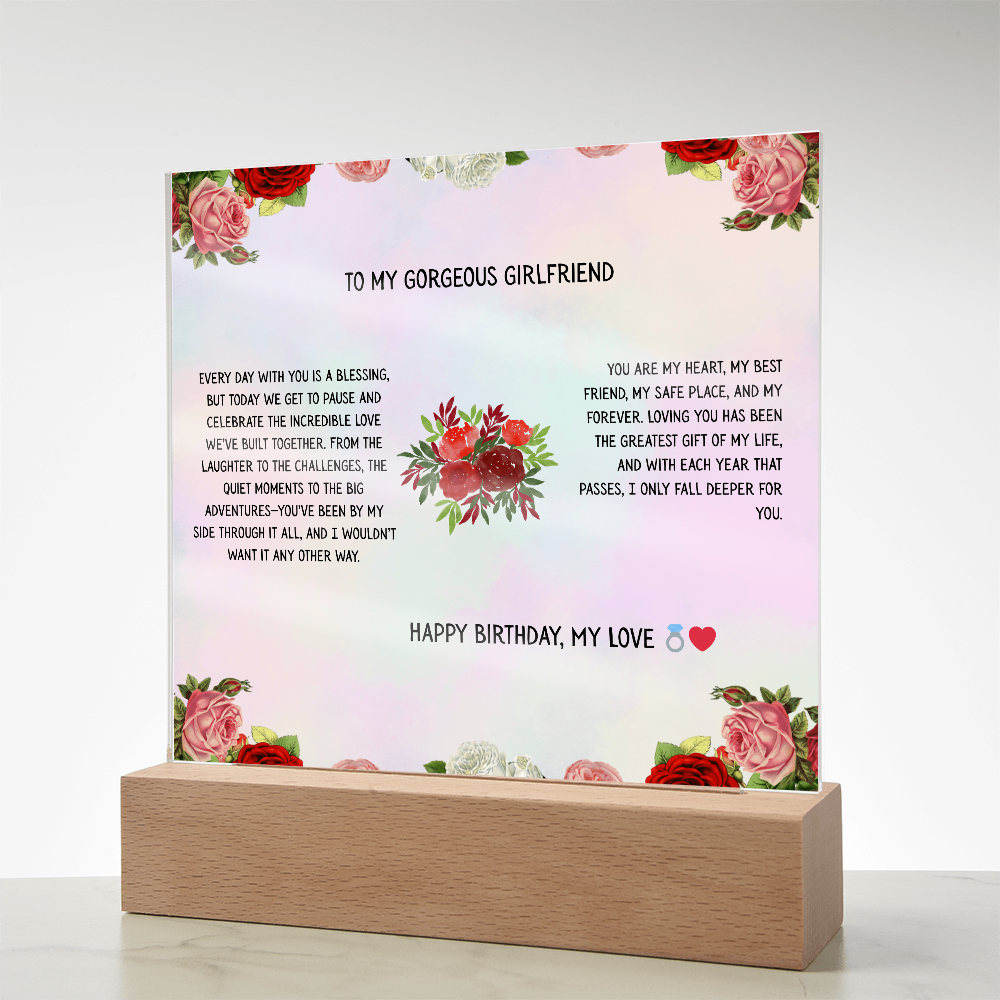 TO MY GORGEOUS GIRLFRIEND - HAPPY BIRTHDAY MY LOVE - ACRYLLIC LED GIFT