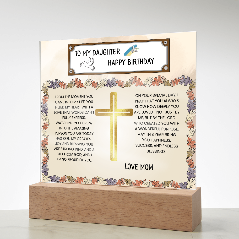 TO MY DAUGHTER - HAPPY BIRTHDAY - LOVE MOM - ACRYLLIC LED GIFT