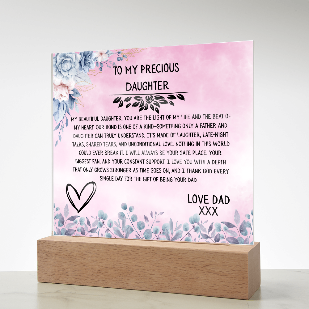 TO MY PRECIOUS DAUGHTER - LOVE DAD - ACRYLLIC LED GIFT