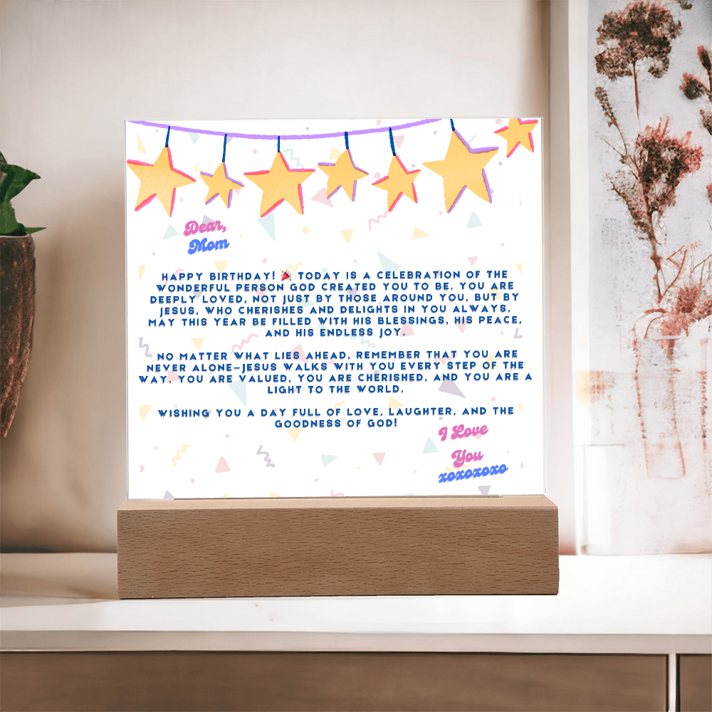 DEAR MOM , HAPPY BIRTHDAY I LOVE YOU - ACYRILLIC LED GIFT