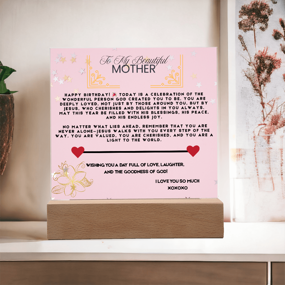 TO MY BEAUTIFUL MOTHER - I LOVE YOU SO MUCH - ACRYLLIC LED GIFT