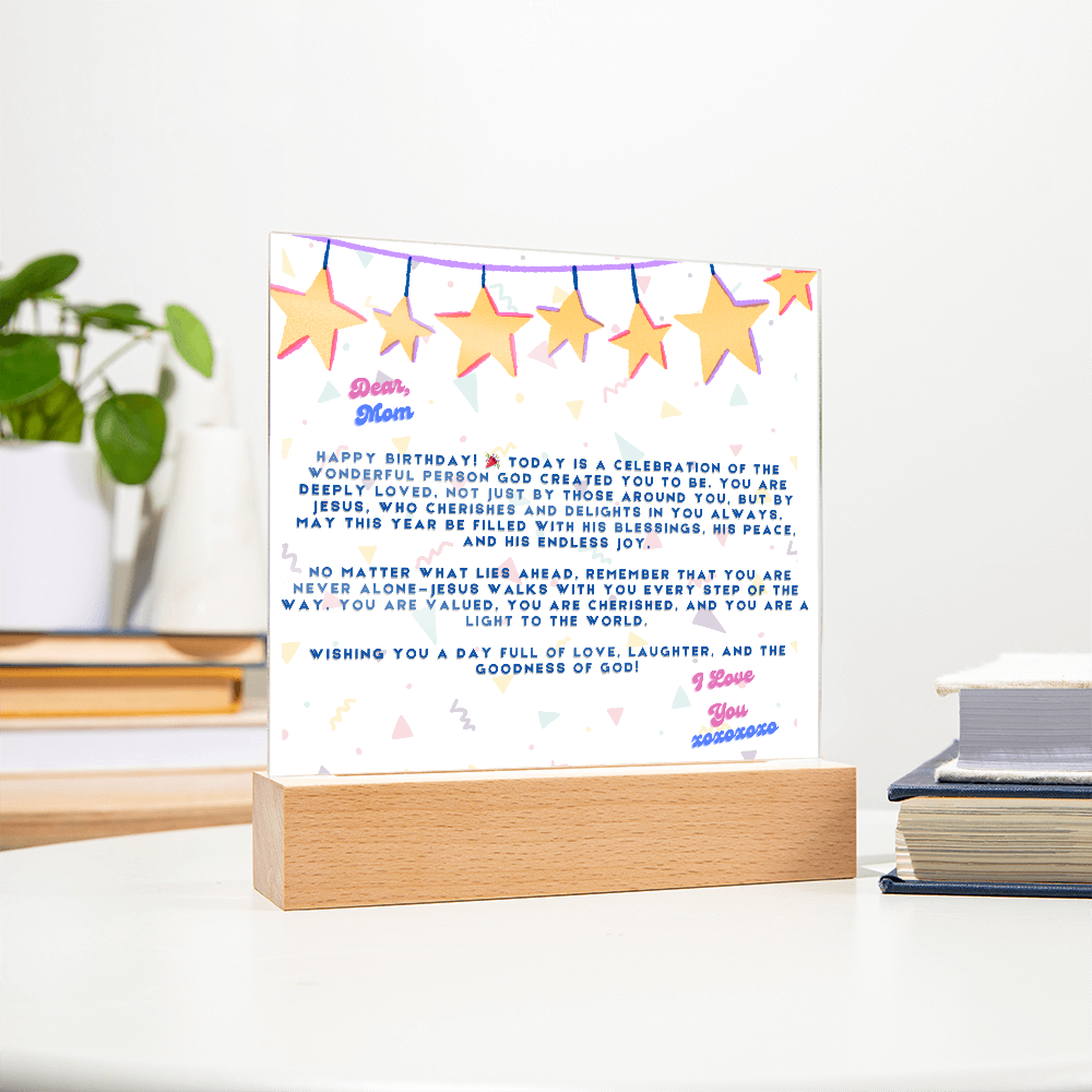 DEAR MOM , HAPPY BIRTHDAY I LOVE YOU - ACYRILLIC LED GIFT