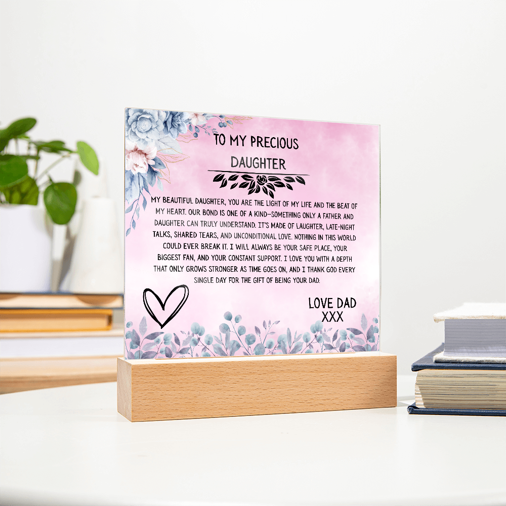 TO MY PRECIOUS DAUGHTER - LOVE DAD - ACRYLLIC LED GIFT