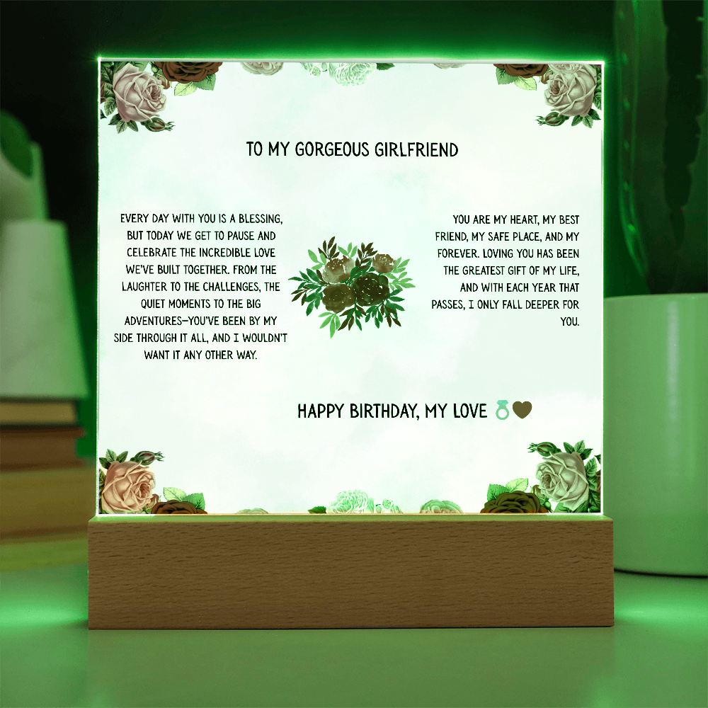 TO MY GORGEOUS GIRLFRIEND - HAPPY BIRTHDAY MY LOVE - ACRYLLIC LED GIFT