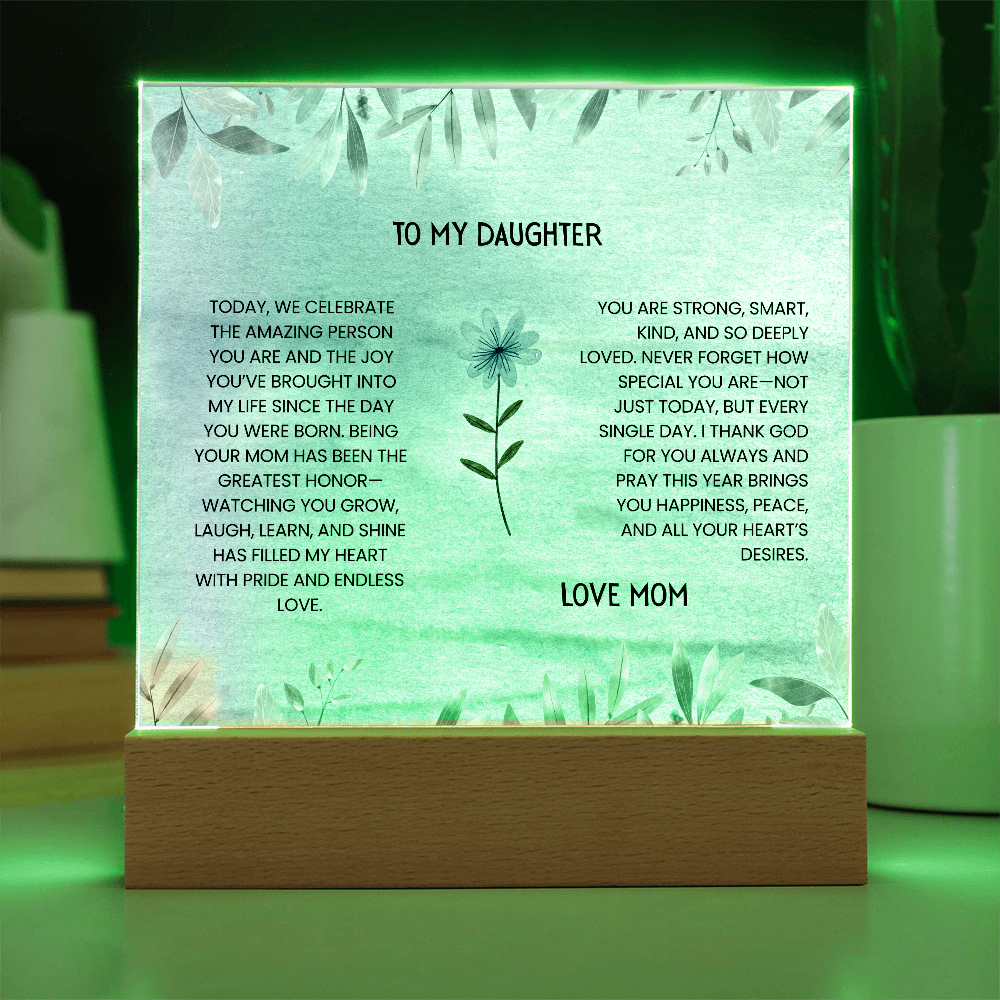 TO MY DAUGHTER - LOVE MOM - ACRYLLIC LED GIFT