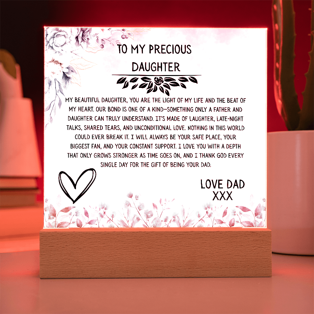 TO MY PRECIOUS DAUGHTER - LOVE DAD - ACRYLLIC LED GIFT