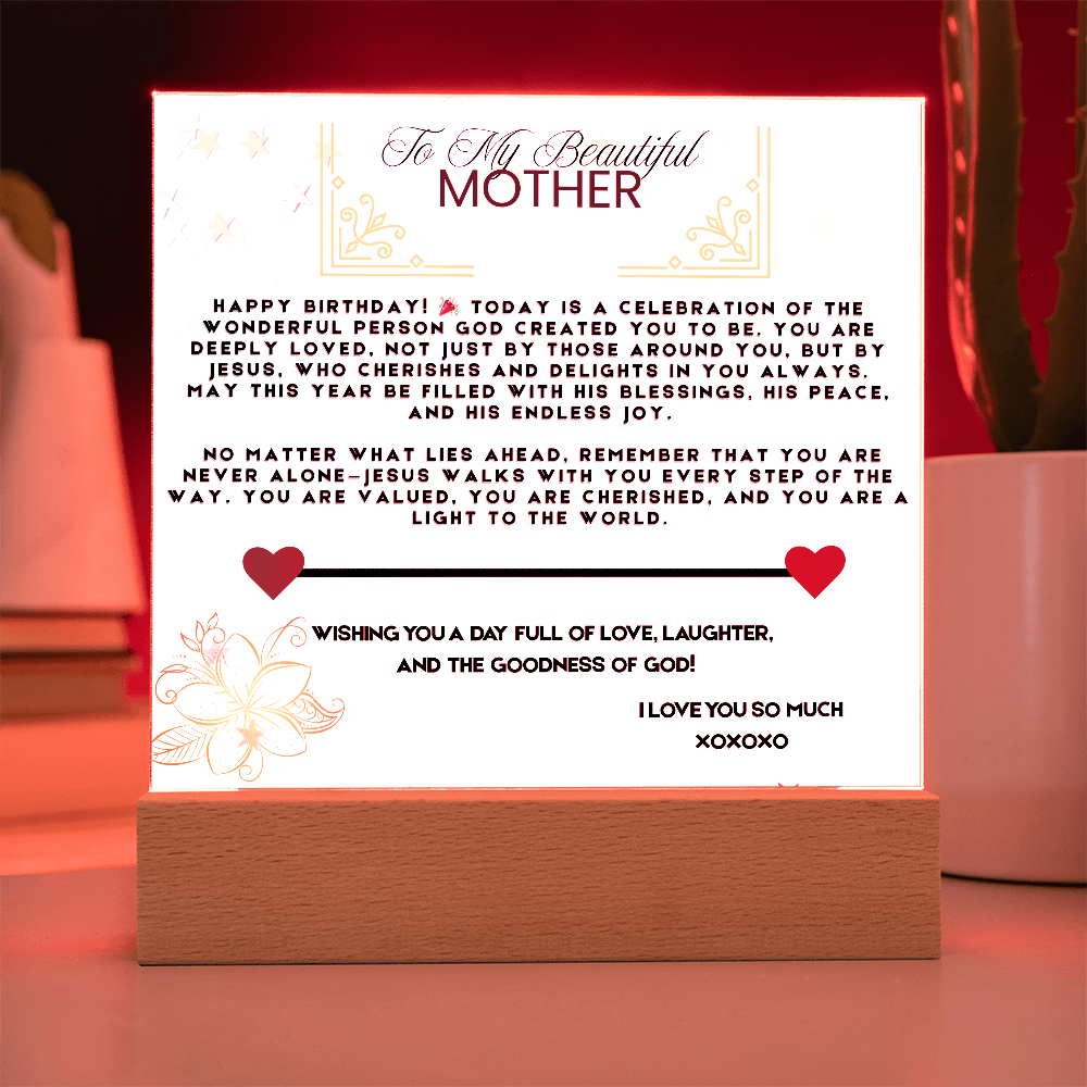 TO MY BEAUTIFUL MOTHER - I LOVE YOU SO MUCH - ACRYLLIC LED GIFT