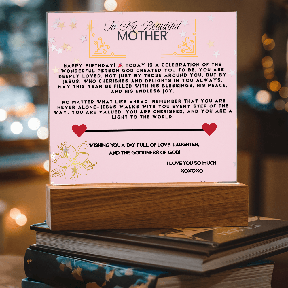 TO MY BEAUTIFUL MOTHER - I LOVE YOU SO MUCH - ACRYLLIC LED GIFT