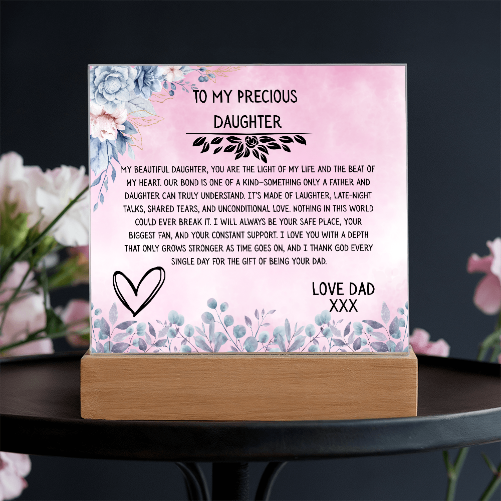 TO MY PRECIOUS DAUGHTER - LOVE DAD - ACRYLLIC LED GIFT