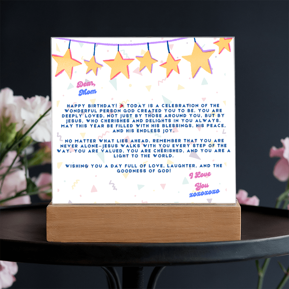 DEAR MOM , HAPPY BIRTHDAY I LOVE YOU - ACYRILLIC LED GIFT