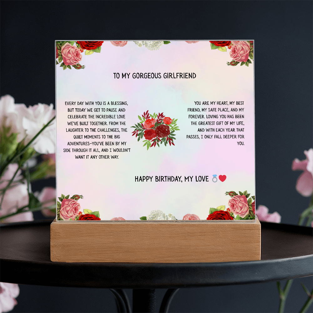 TO MY GORGEOUS GIRLFRIEND - HAPPY BIRTHDAY MY LOVE - ACRYLLIC LED GIFT