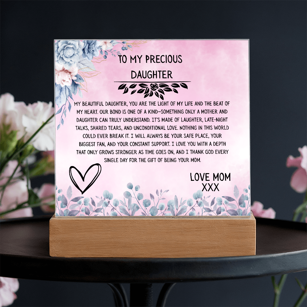 TO MY PRECIOUS DAUGHTER - LOVE MOM - ACRYLLIC LED GIFT