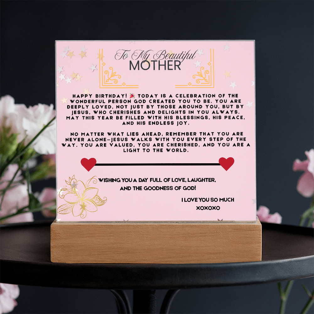 TO MY BEAUTIFUL MOTHER - I LOVE YOU SO MUCH - ACRYLLIC LED GIFT