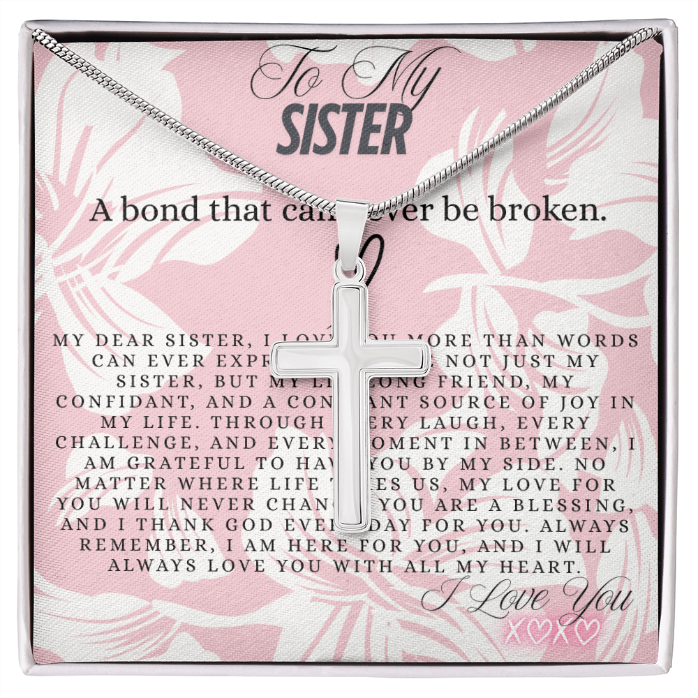 TO MY SISTER - A BOND THAT CAN NEVER BE BROKEN - CROSS NECKLACE GIFT SET