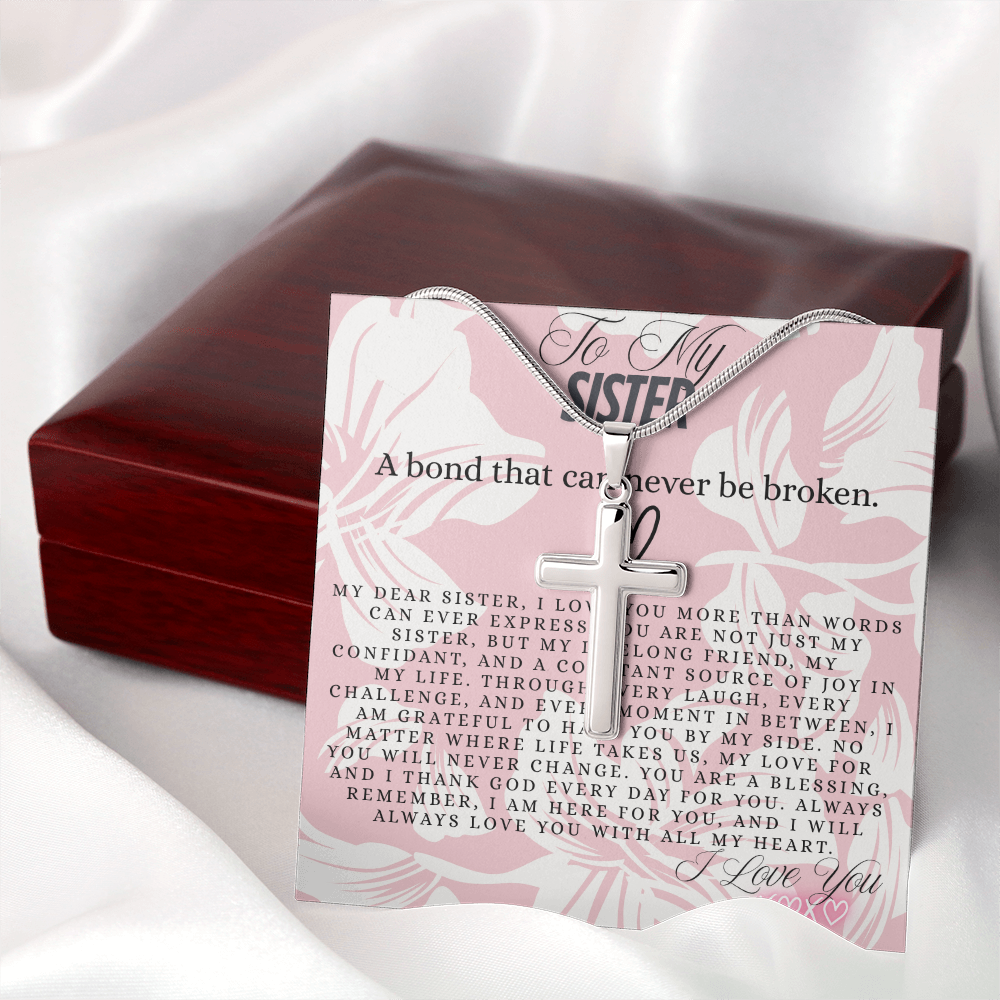TO MY SISTER - A BOND THAT CAN NEVER BE BROKEN - CROSS NECKLACE GIFT SET