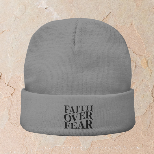 FAITH OVER FEAR - BEANIE