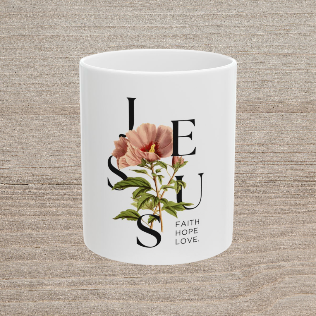 FAITH HOPE LOVE - WHITE MUG