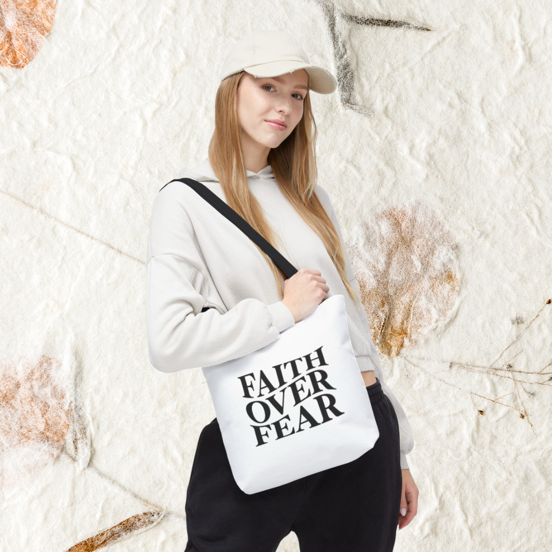 FAITH OVER FEAR - BAG