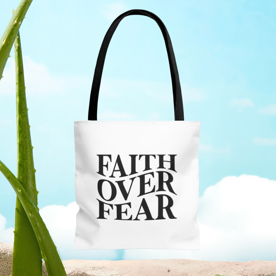 FAITH OVER FEAR - BAG