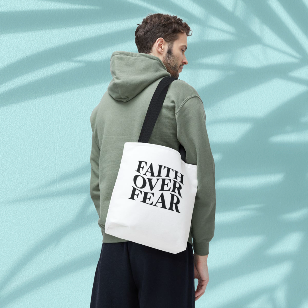 FAITH OVER FEAR - BAG