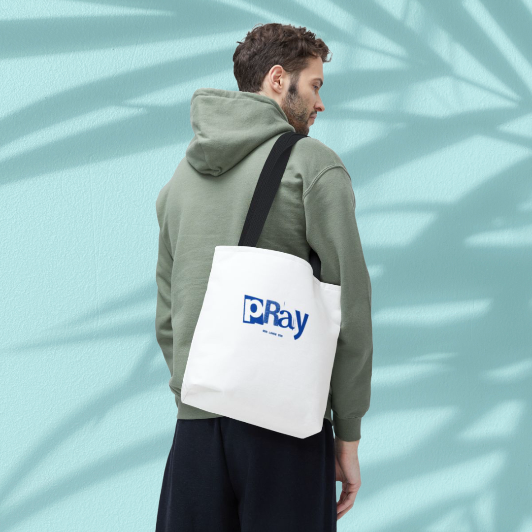 PRAY GOD LOVES YOU - BAG
